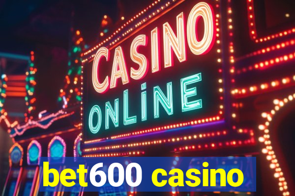 bet600 casino